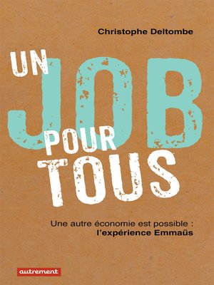 cover image of Un job pour tous. Une autre économie est possible